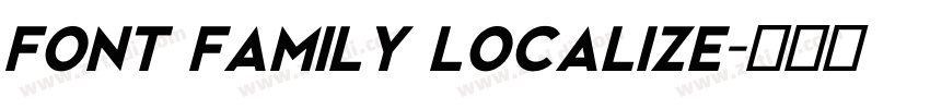 Font Family Localize字体转换 Font Family Localize字体转换